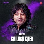 Best Of Kailash Kher - Arijit Singh Song Download